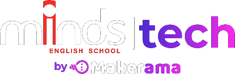 Minds Tech · English School · by Makerama